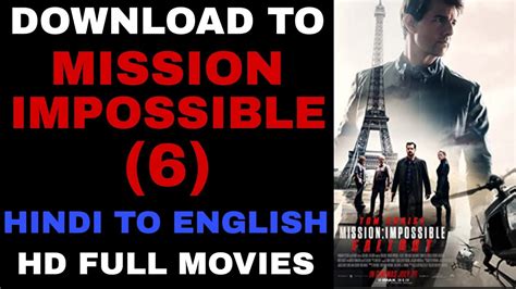 This is one of the best movie based on Action, Adventure, Thriller. . Mission impossible 6 full movie in hindi download 480p filmyzilla bol